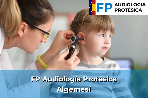 FP Audiología Protésica en Algemesí