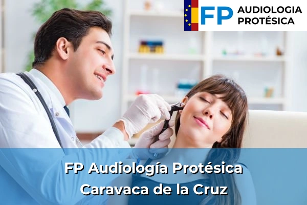 FP Audiología Protésica en Caravaca de la Cruz