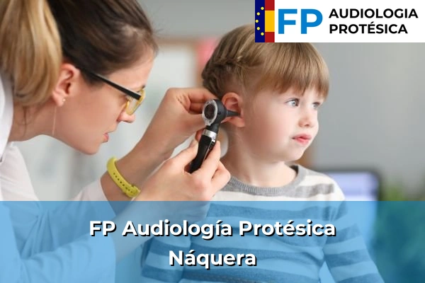 FP Audiología Protésica en Náquera
