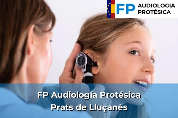 FP Audiología Protésica en Prats de Lluçanès