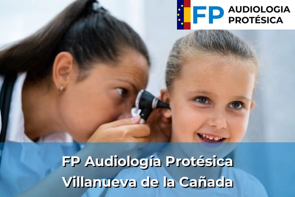 FP Audiología Protésica en Madrid 92 FP Audiología Protésica en Villanueva de la Cañada